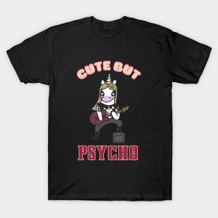 Kawaii Cute But Psycho Unicorn T-Shirt